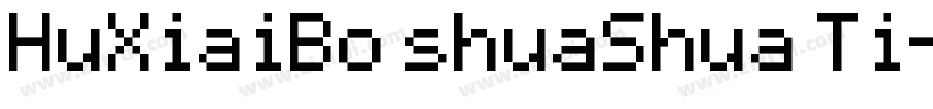 HuXiaiBo shuaShua Ti字体转换